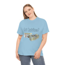 Load image into Gallery viewer, Got Cashflow? - Unisex Heavy Cotton Tee