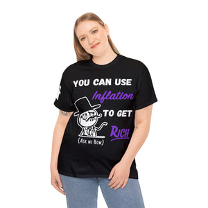 You Can Use Inflation - Unisex Heavy Cotton Tee