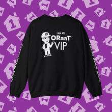 Load image into Gallery viewer, ORaaT VIP Sweatshirt