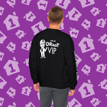 Load image into Gallery viewer, ORaaT VIP Sweatshirt