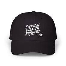 Load image into Gallery viewer, Everyday Wealth Builders Cap - Casual Style Hat for Fathers, Gift for Dad, Unisex Adjustable Cap, Summer Accessory, Trendy Headwear