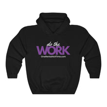 Load image into Gallery viewer, Do the Work Hooded Sweatshirt